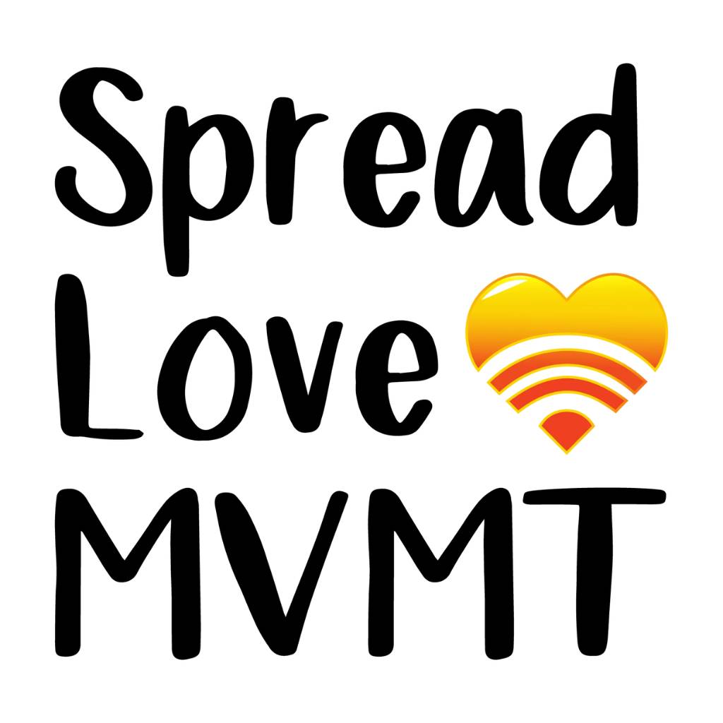 Image features the Spread Love MVMT logo with a yellow and red heart.