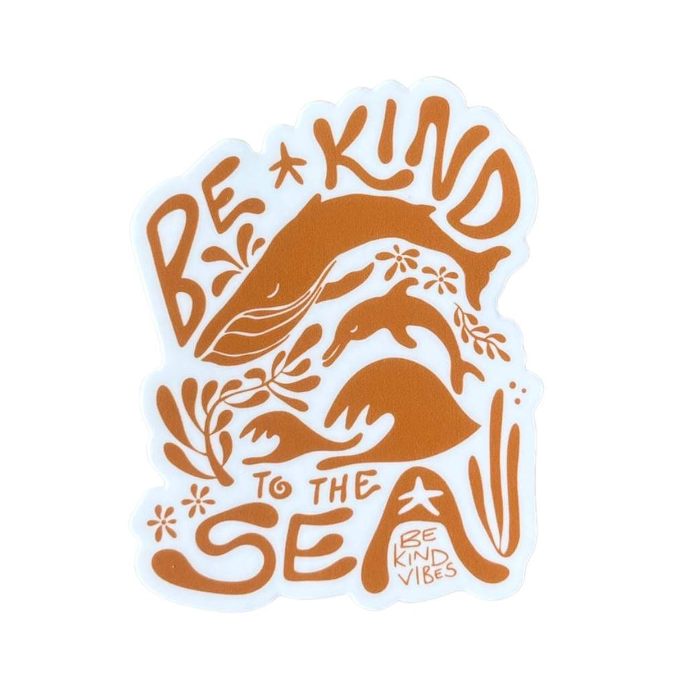 Hero image featuring the Be Kind Vibes To the Sea sticker which includes whales, dolphins, and ocean icons with the text Be Kind to the Sea 